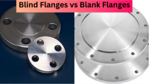 Blind-Flanges-vs-Blank-Flanges